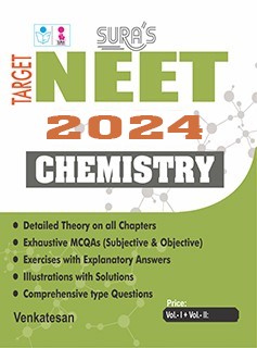 SURA`S NEET  Chemistry  ( Volume I  & II )  ( Self Preparation ) Exam Books 2024 with Original Question Papers Explanatory Answers - LATEST EDITION