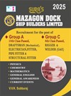 SURA`S Mazagon Dock Ship Builders Limited - Group A and Group C (Draftsman, Electrician, Fitter,Pipe Fitter, Structural Fitter, Rigger, Welder) Exam Books - Latest Edition 2025