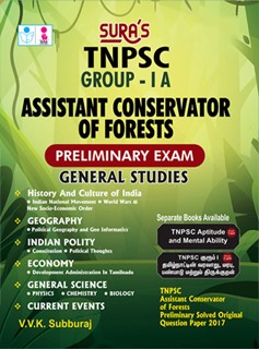 SURA`S TNPSC Group-IA Assistant Conservator of Forests (Forester)General Studies (GK) Preliminary Exam Book in English Medium - Latest Updated Edition 2025