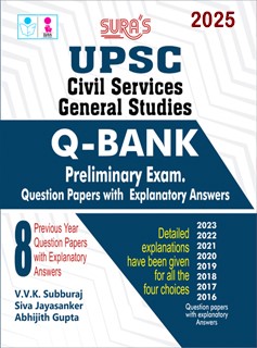 SURA`S UPSC Civil Services General Studies Q-Bank Perliminary Exam Question Papers with Explanatory Answers Book 2025