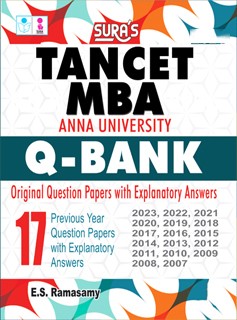 SURA`S TANCET MBA Anna University Q-Bank Original Question Papers with Explanatory Answers Guide 2025