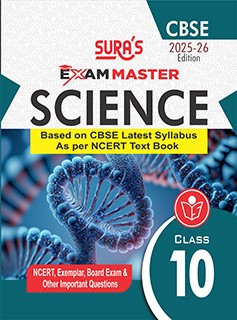 SURA`S 10th Standard CBSE Exam Master Science Guide 2025-26 Edition