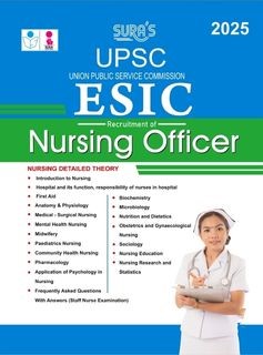 SURA`S UPSC ESIC Nursing Officer Exam Book Guide in English Medium - Latest Updated Edition 2025