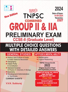 SURA`S TNPSC Group II & IIA Preliminary Exam CCSE II General Studies,Aptitude and Mental Ability MCQA Types Exam Book Guide 2024