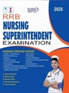 SURA`S RRB Nursing Superintendent Exam Book Guide in English 2025