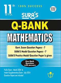 SURA`S 11th Std Q-Bank Mathematics Subject Exam Question Papers in English Medium - Latest Updated Edition 2024