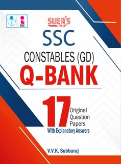 SURA`S SSC Constables(GD) Q-Bank Original Question Papers with Explanatory Answers 2025